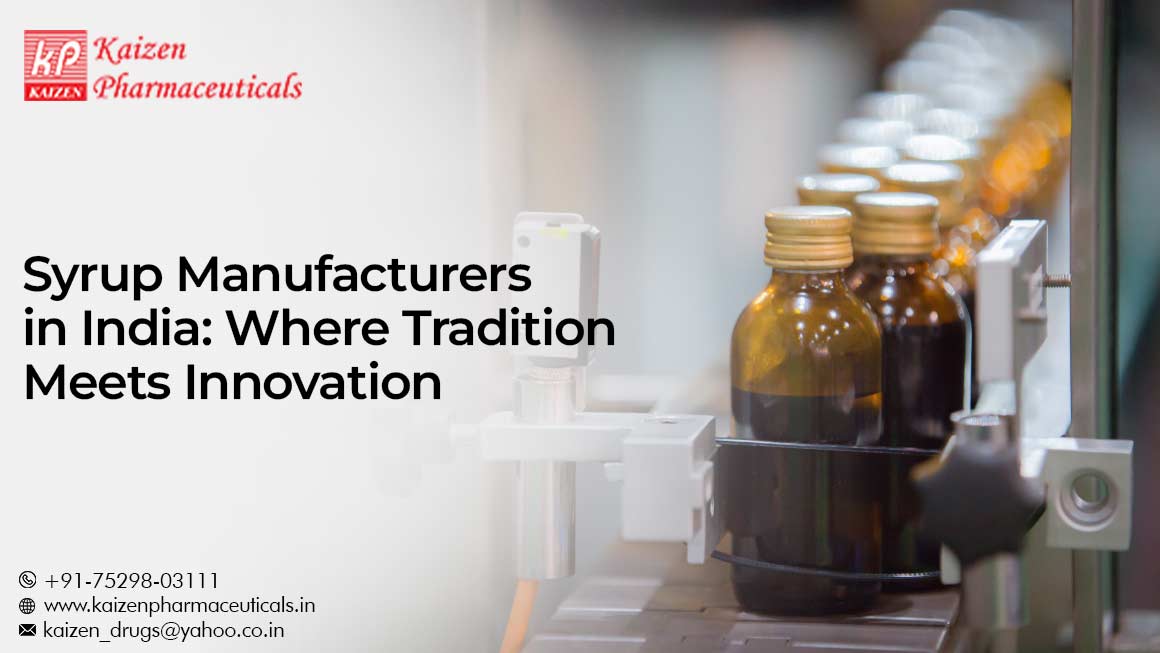 Syrup Manufacturers in India: Where Tradition Meets Innovation