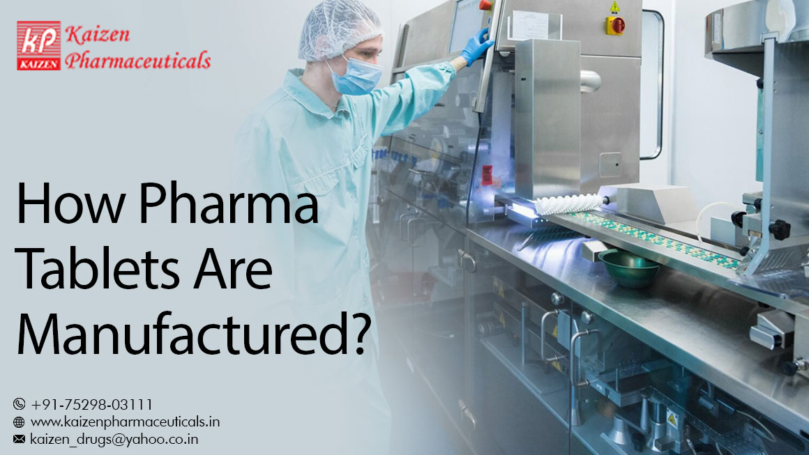 How Pharma Tablets Are Manufactured?